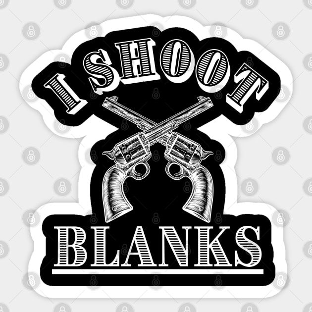 I Shoot Blanks, Funny Vasectomy, 100% Juice No Seeds Sticker by maxdax